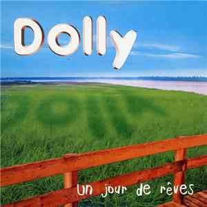 Dolly  - Un Jour De Rêves mp3 album