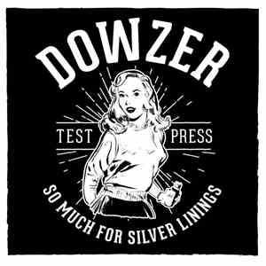 Dowzer - So Much For Silver Linings mp3 album