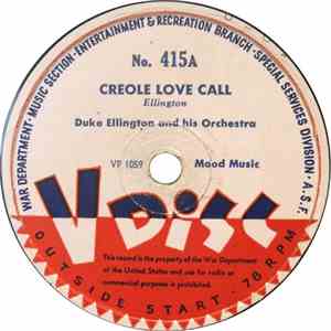Duke Ellington And His Orchestra / Hal McIntyre And His Orchestra - Creole Love Call / Cool As A Fool In A Pool / Singin' In The Rain mp3 album