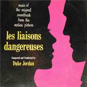 Duke Jordan - Les Liaisons Dangereuses mp3 album