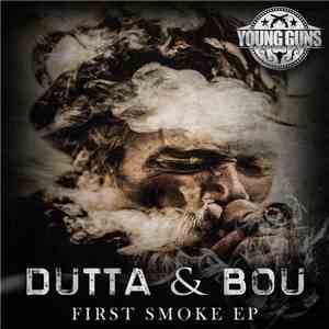 Dutta & Bou - First Smoke EP mp3 album