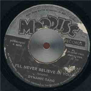 Dynamic Gang / L. Willis & Dynamic Gang - I'll Never Believe In You / Black Attack mp3 album