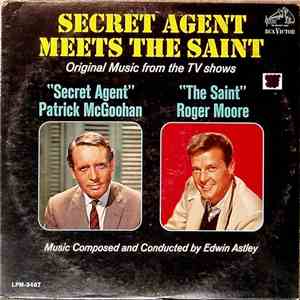 Edwin Astley - Secret Agent Meets The Saint (Original Music From The TV Shows) mp3 album