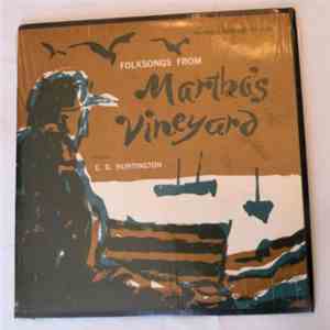 E.G. Huntington - Folksongs from Martha's Vineyard mp3 album