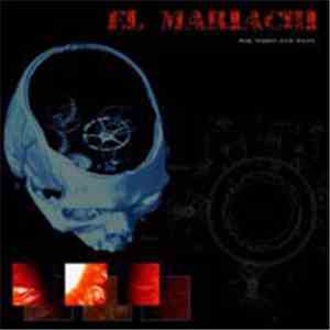 El Mariachi  - Wir, Wohin Und Wann mp3 album