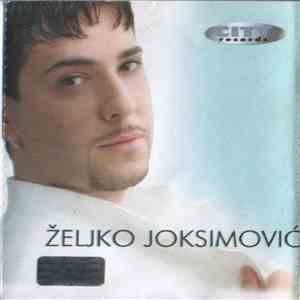 Željko Joksimović - Željko Joksimović mp3 album