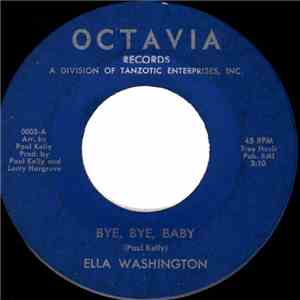 Ella Washington - Bye, Bye, Baby mp3 album