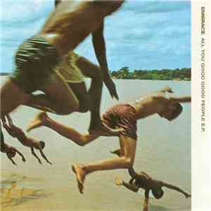 Embrace - All You Good Good People E.P. mp3 album