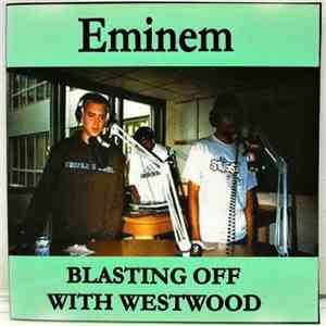 Eminem - Blasting Off With Westwood mp3 album