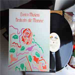 Enrico Musiani - Dedicato Alle Mamme mp3 album
