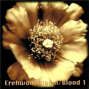 Erehwon  - Bloom/Blood 1 mp3 album