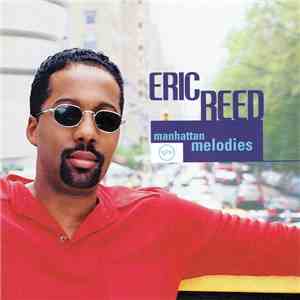 Eric Reed - Manhattan Melodies mp3 album