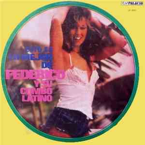 Federico Y Su Combo Latino - Esto Es Lo Mejor De Federico Y Su Combo Latino mp3 album