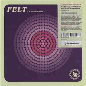 Felt - The Strange Idols Pattern And Other Short Stories mp3 album