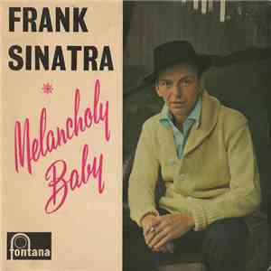 Frank Sinatra - Melancholy Baby mp3 album