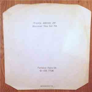 Frankie Johnson Jnr - Whenever You Call Me mp3 album