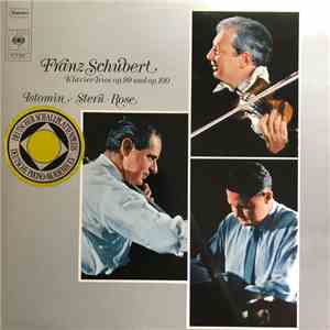 Franz Schubert, Eugene Istomin, Isaac Stern, Leonard Rose - Klavier-Trios Op. 99 Und Op. 100 mp3 album