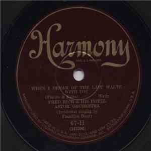 Fred Rich And His Hotel Astor Orchestra / Harmony Dance Orchestra - When I Dream Of The Last Waltz With You / Let Us Waltz As We Say Goodbye mp3 album
