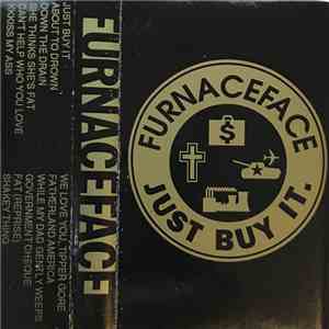 Furnaceface - Just Buy It mp3 album