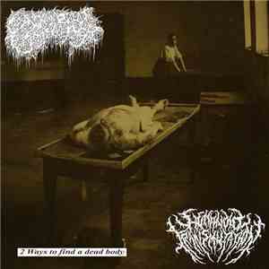 Gangrenous Erythromelalgia, Humanoid Transmutation - 2 Ways To Find A Dead Body mp3 album