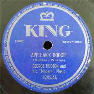 George Hudson And His "Modern" Music - Applejack Boogie / No One No Sweeter Than You mp3 album