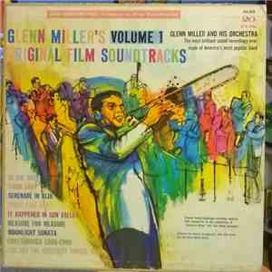 Glenn Miller And His Orchestra - Glenn Miller's Volume 1 Original Film Sound Tracks mp3 album