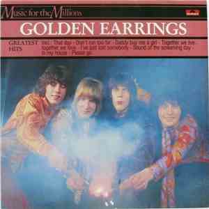 Golden Earrings - Golden Earrings' Greatest Hits mp3 album