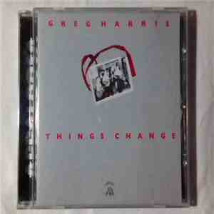 Greg Harris - Things Change mp3 album