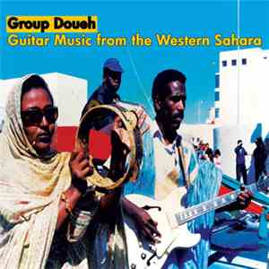 Group Doueh - Guitar Music From The Western Sahara mp3 album