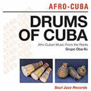 Grupo Oba-Ilú - Drums Of Cuba mp3 album