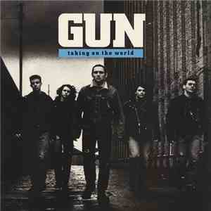 Gun  - Taking On The World mp3 album