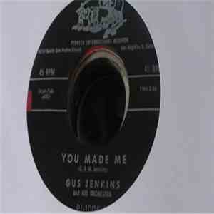 Gus Jenkins And His Orchestra - You Made Me / Vine St. Shuffle mp3 album