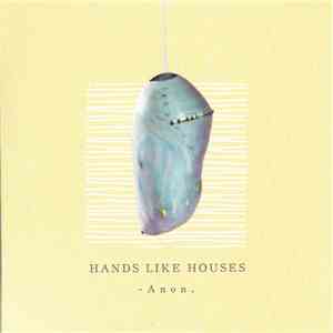 Hands Like Houses - -Anon. mp3 album