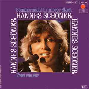 Hannes Schöner - Sommernacht In Unsrer Stadt mp3 album