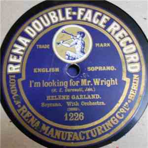 Helene Garland - I'm Looking For Mr. Wright / Do You Want To Buy Any Lavender? mp3 album