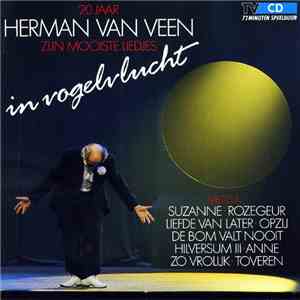 Herman van Veen - 20 Jaar Herman Van Veen - In Vogelvlucht mp3 album