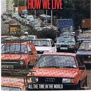 How We Live - All The Time In The World mp3 album