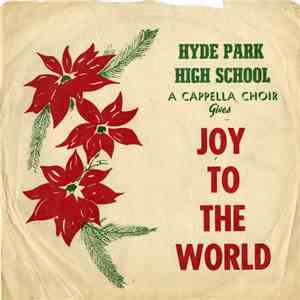 Hyde Park High School A Cappella Choir - Joy To The World mp3 album