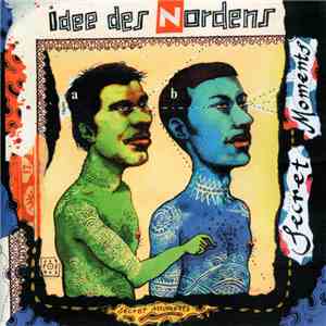 Idee Des Nordens - Secret Moments mp3 album
