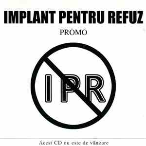 Implant Pentru Refuz - Promo mp3 album