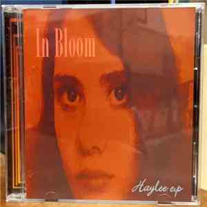 In Bloom - Haylee E.P. mp3 album
