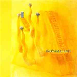 Inoyamaland - Inoyamaland (Remaster Edition) mp3 album