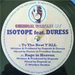 Isotope Feat Duress  - To The Beat Y'All / Rage In Heaven mp3 album