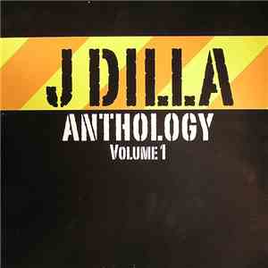 J Dilla - Anthology Volume 1 mp3 album