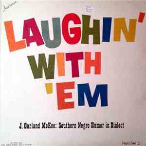 J. Garland Mckee - Laughin' With 'Em - Southern Negro Humor In Dialect - Number 2 mp3 album