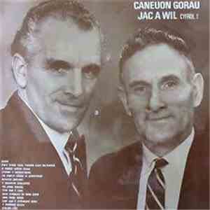 Jac A Wil - Caneuon Gorau Jac A Wil : Cyfrol 1 mp3 album
