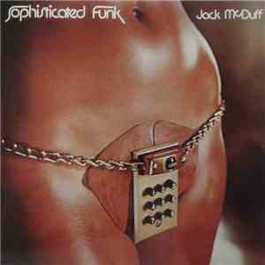 Jack McDuff - Sophisticated Funk mp3 album