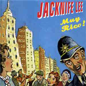 Jacknife Lee - Muy Rico! mp3 album