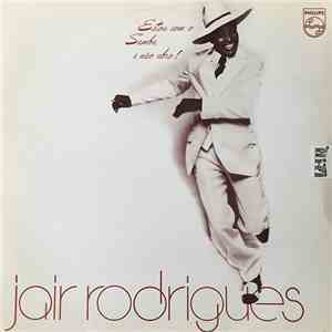 Jair Rodrigues - Estou Com O Samba E Não Abro! mp3 album