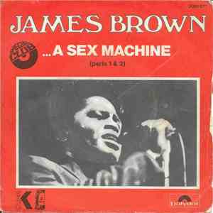 James Brown - ... A Sex Machine (Parts 1 & 2) mp3 album